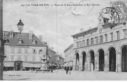 LA TOUR DU PIN - Place De La Sous Préfecture Et Rue Centrale - Très Bon état - La Tour-du-Pin