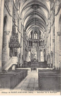 Abbaye De SAINT ANTOINE - Intérieur De La Basilique - Très Bon état - Andere & Zonder Classificatie