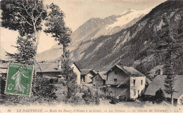 Route Du Bourg D'Oisans à La Grave - LES FREAUX - Le Glacier Du Tabuchet - Très Bon état - Autres & Non Classés