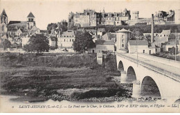 SAINT AIGNAN - Le Pont Sur Le Cher, Le Château Et L'Eglise - Très Bon état - Saint Aignan