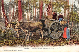 Landes - Dans La Forêt, Mise En Barrique De La Résine - Très Bon état - Sonstige & Ohne Zuordnung