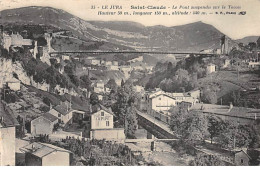 SAINT CLAUDE - Le Pont Suspendu Sur Le Tacon - Très Bon état - Saint Claude