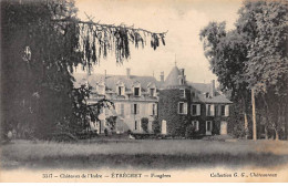 Châteaux De L'Indre - ETRECHET - Fougères - Très Bon état - Autres & Non Classés
