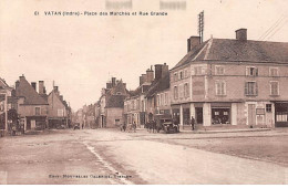 VATAN - Place Des Marchés Et Rue Grande - Très Bon état - Sonstige & Ohne Zuordnung