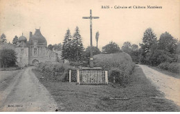 BAIS - Calvaire Et Château Montéson - Très Bon état - Sonstige & Ohne Zuordnung