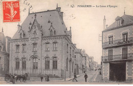 FOUGERES - La Caisse D'Epargne - Très Bon état - Fougeres