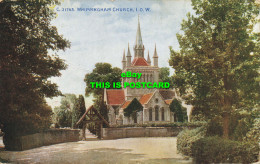 R621707 C. 31745. Whippingham Church. I. O. W. Celesque Series. Photochrom. 1912 - Mondo