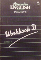 Stream Directions Workbook B: Workbook B Units 31-60 (Streamline) - Autres & Non Classés