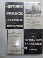 Histoire De France Travers Les Journaux Du Temps Passe Nº 3 - Andere & Zonder Classificatie