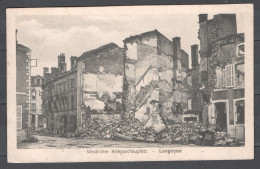 Longuyon - Meurthe Et Moselle - Guerre 1914-1918 - Westlicher Kriegsschauplatz - Bombardements - Longuyon