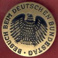 ** BROCHE  BESUCH  BEIM  DEUTSCHEN  BUNDESTAG ** - Broches