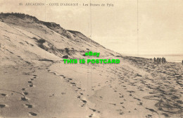 R621848 85. Arcachon. Cote DArgent. Les Dunes De Pyla. Arts Photomecaniques - Mondo