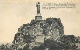 43 Le Puy En Velay  Statue Colossale De Notre Dame De France  Sur Le Rocher Corneille      N° 43\MN6000 - Le Puy En Velay