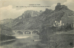 48  Gorges Du Tarn Le Nouveau  Pont Du Rozier Et Le Rocher De Capluc    N° 22 \MN6003 - Gorges Du Tarn