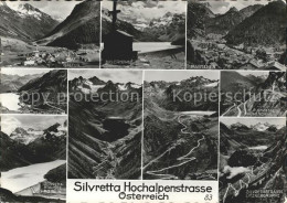 11693432 Silvretta Hochalpenstrasse Ansichten Silvretta - Autres & Non Classés