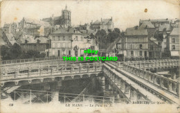 R623573 156. Le Mans. Le Pont En X. R. Barbier. Imp. Phot. Neurdein - World