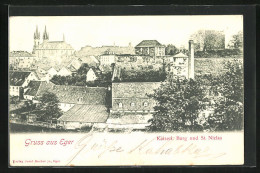 AK Eger, Kaiserliche Burg Und St. Niclas  - Tchéquie