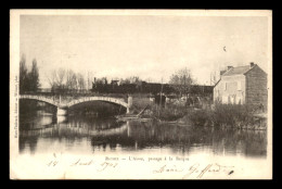 08 - RETHEL - L'AISNE - PASSAGE A LA BARQUE - TRAIN SUR LE PONT DU CHEMIN DE FER - Rethel