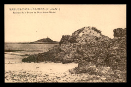 22 - SABLES-D'OR-LES-PINS - ROCHERS DE LA POINTE ET MONT ST-MICHEL - Sonstige & Ohne Zuordnung