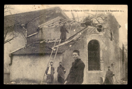 51 - LOISY - APRES LE BOMBARDEMENT DE L'EGLISE DU 8 SEPTEMBRE 1914 - Sonstige & Ohne Zuordnung