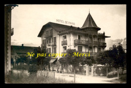 74 - ST-GERVAIS-LES-BAINS - HOTEL DE PARIS - CARTE PHOTO ORIGINALE - Saint-Gervais-les-Bains