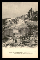 74 - CHAMONIX - HOTEL DE MONTANVERT ET AIGUILLES DU DRU - Chamonix-Mont-Blanc