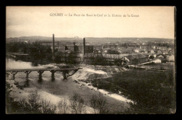 88 - GOLBEY - LE PONT DU SAUT-LE-CERF ET LA FILATURE DE LA GOSSE - Golbey