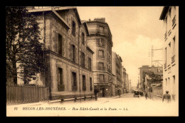 92 - BECON-LES-BRUYERES - RUE EDITH CAVELI ET LA POSTE - Autres & Non Classés