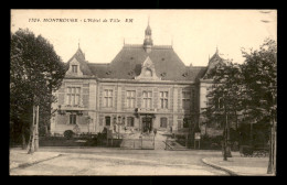 92 -  MONTROUGE - L'HOTEL DE VILLE - Montrouge
