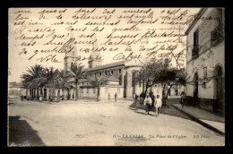 ALGERIE - LA CALLE - LA PLACE DE L'EGLISE - Sonstige & Ohne Zuordnung