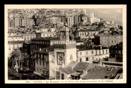 ALGERIE - ALGER - LA MOSQUEE DE LA PLACE DU GOUVERNEMENT ET LA CASBAH - Alger