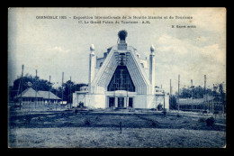 38 - GRENOBLE - EXPOSITION INTERNATIONALE DE LA HOUILLE BLANCHE ET DU TOURISME 1925 - LE GRAND PALAIS - Grenoble