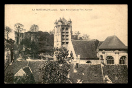 02 - LA FERTE-MILON - EGLISE NOTRE-DAME ET VIEUX CHATEAU - Sonstige & Ohne Zuordnung