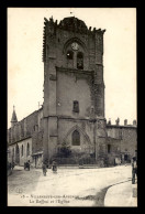 30 - VILLENEUVE-LES-AVIGNON - LE BEFFROI ET L'EGLISE - Villeneuve-lès-Avignon