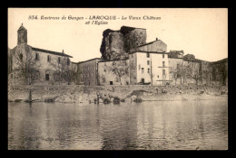 34 - LAROQUE - LE VIEUX CHATEAU ET L'EGLISE - Sonstige & Ohne Zuordnung