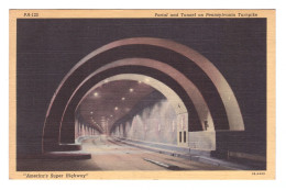 UNITED STATES // PORTAL AND TUNNEL ON PENNSYLVANIA TURNPIKE // AMERICA'S SUPER HIGHWAY - Autres & Non Classés