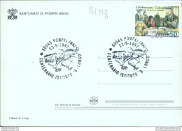 Bl178 Cartolina Pompei Annullo Primo Giorno Francobollo Celebrazioni Colombiane - Autres & Non Classés