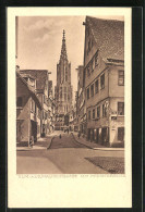 AK Ulm A. D. D., Walfischgasse Mit Münsterblick  - Ulm