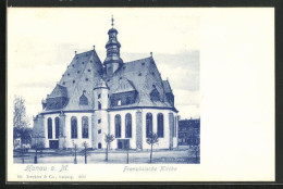 AK Hanau A. M., Französische Kirche  - Hanau