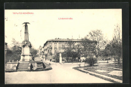 AK Teplitz Schönau / Teplice, Lindenstrasse Mit Denkmal  - Tschechische Republik