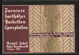 AK Teplitz Schönau / Teplice, Werbekarte Für Holzgeschäft Rudolf Jakel, Hermann Göringstr. 10, Furniere, Parkette  - Tchéquie