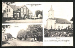 AK Wietstock Bei Ludwigsfelde, Gasthof Zum Deutschen Hause, Dorfstrasse, Kirche  - Ludwigsfelde