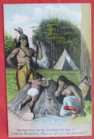 Top Less.    High Rock Springs, Discovered By The Indians In 1767 At Saratoga Springs, NY    Ref 6404 - Native Americans