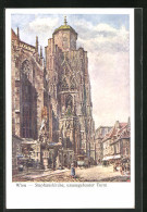 Künstler-AK E.F. Hofecker: Wien, Stephanskirche Mit Unausgebautem Turm  - Autres & Non Classés