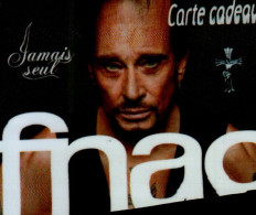 CARTE CADEAU...FNAC....JOHNNY HALLIDAY - Cartes De Fidélité Et Cadeau