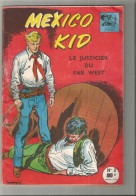 MEXICO KID , LE JUSTICIER DU FAR WEST , LE N ° 2 - Sonstige & Ohne Zuordnung