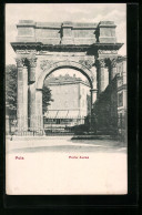 AK Pola, Porta Aurea  - Kroatien