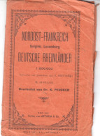 9434--  LANDKARTE     80  X  65  CM  NORDOST--  FRANCE  BELGIEN --LUXEMBURG  DEUTSCHE   RHEINLANDER  1914 - 1914-18