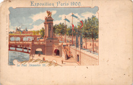 75-PARIS EXPOSITION 1900 LE PONT ALEXANDRE III-N°LP5127-C/0335 - Exposiciones