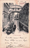 VENEZIA - Il Ponte Dei Sospiri - 1899 - Venezia (Venice)